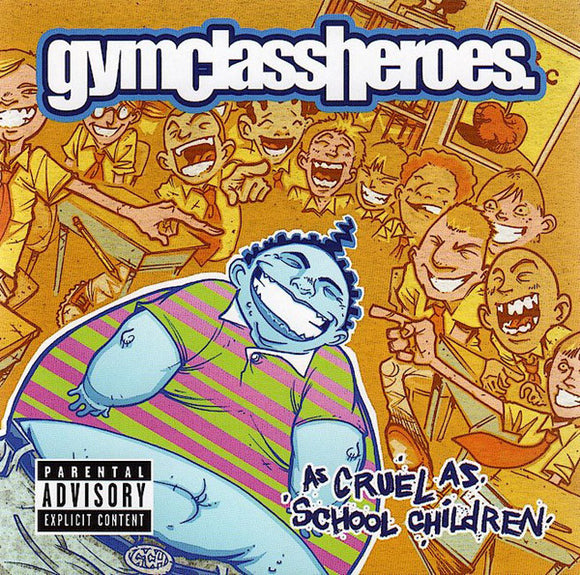Gym Class Heroes – As Cruel As School Children CD