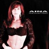 Aina - Living in a Boys World - CD (uusi)