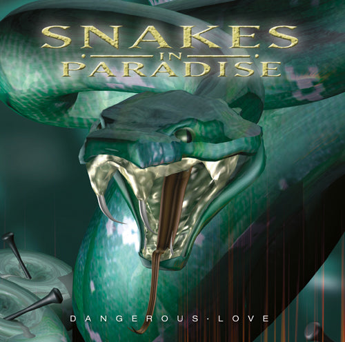 Snakes In Paradise - Dangerous Love - CD (uusi)