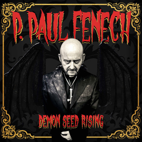 Fenech P Paul - Demon Seed Rising (Digipack) - CD (uusi)
