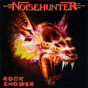 Noisehunter - Rock Shower - CD (uusi)