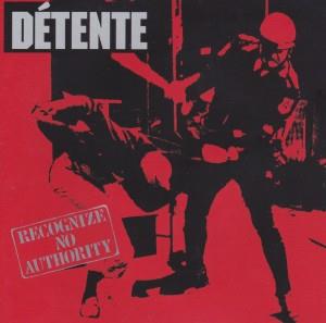 Detente - Recognize No Authority (2 CD) - CD (uusi)