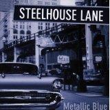 Steelhouse Lane - Metallic Blue - CD (uusi)