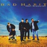 Bad Habit - Adult Orientation - CD (uusi)