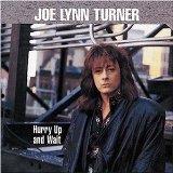 Lynn Turner Joe - Hurry Up And Wait - CD (uusi)