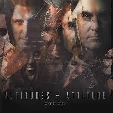 Altitudes & Attitude - Get it Out - CD (uusi)