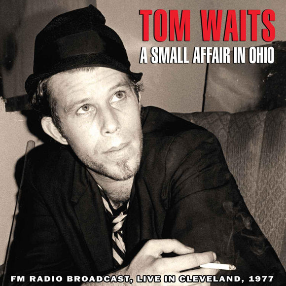 Waits Tom - A Small Affair In Ohio  - Live Radio Broadcast - CD (uusi)