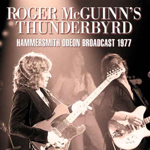 McGuinns Roger Thunderbyrd - Hammersmith Odeon (Live Broadcast 1977) - CD (uusi)