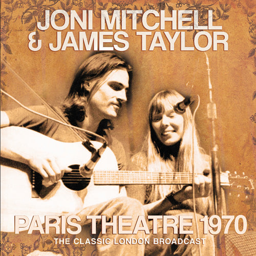 Mitchel Joni & Taylor James - Paris Theatre 1970 (Live) - CD (uusi)