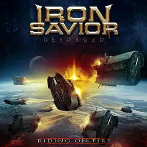 Iron Savior - Reforged - Riding On Fire (2 CD Digipack) - CD (uusi)