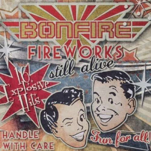 Bonfire - Fireworks... Still Alive! - CD (uusi)