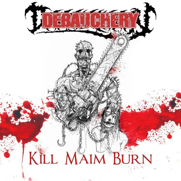 Debauchery - Kill Maim Burn - CD (uusi)