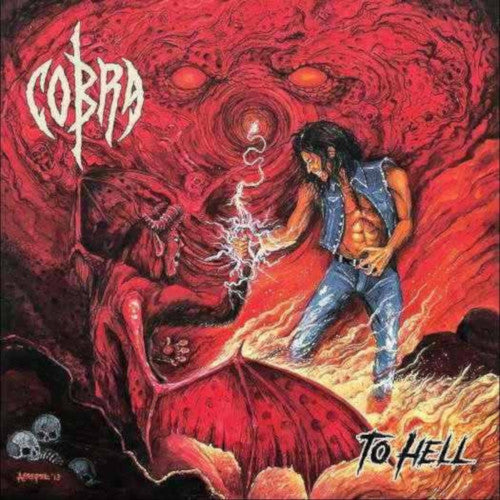 Cobra - To Hell - CD (uusi)