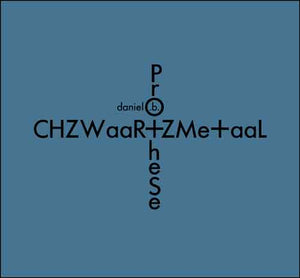 Prothese B Daniel - CHZWaaR+ZMe+aaL - CD (uusi)