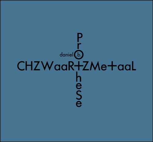 Prothese B Daniel - CHZWaaR+ZMe+aaL - CD (uusi)