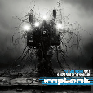 Implant - No More Flies On The Windscreen-The Chaos Machines - CD (uusi)