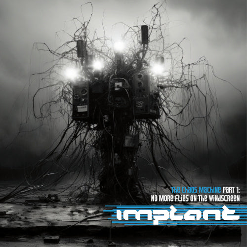 Implant - No More Flies On The Windscreen-The Chaos Machines - CD (uusi)