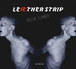Leather Strip - Mental Slavery + Mental Disturbance + Mental Reco - CD (uusi)