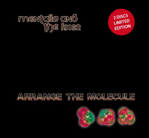 Mentallo & The Fixer - Arrange The Molecule (2 CD Ltd) - CD (uusi)