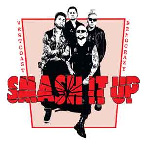 Smash It Up - West Coast Democrazy - CD (uusi)