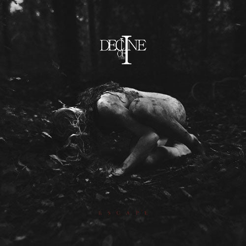 Decline Of The I - Escape - CD (uusi)