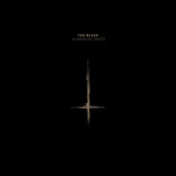 Black The - Alongside Death - CD (uusi)