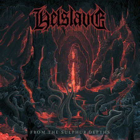 Helslave - From The Sulphur Depths - CD (uusi)