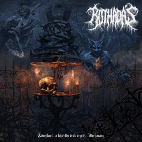 Rothadas - Töviskert A Kisertes Örök Erzete Lidercharang - uusi CD