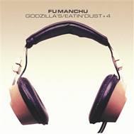 Fu Manchu - Godzillas / Eatin Dust + 4 - CD (uusi)