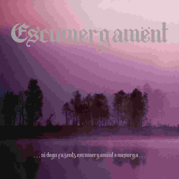Escumergament - Ni Degu Fazentz Escumergament E Mesorga - LP (uusi)