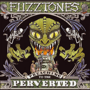 Fuzztones The - Preaching to the Perverted (Vinyl LP) - LP (uusi)