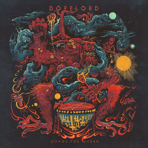 Dopelord - Songs For Satan (Vinyl LP) - LP (uusi)