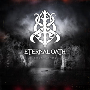 Eternal Oath - Ghostlands - uusi CD