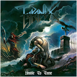 Tyranex - Unable To Tame - uusi CD