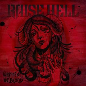 Raise Hell - Written In Blood - uusi CD