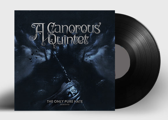 A Canorous Quintet - Only Pure Hate - LP - LP (uusi)