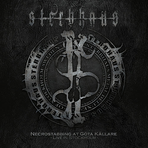 Sterbhaus - Necrostabbing at Göta Källare - Live in Stockholm - uusi CD