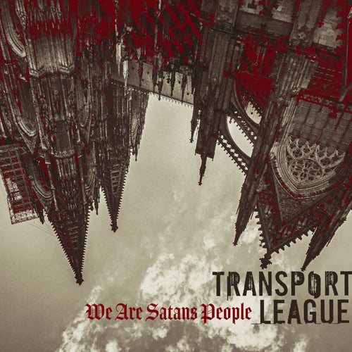 Transport League - We Are Satans People - CD (uusi)