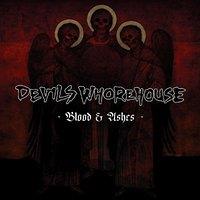 Devils Whorehouse - Blood & Ashes - uusi CD