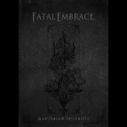 Fatal Embrace - Manifestum Infernalis (Digipack) - uusi CD
