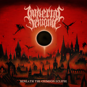 Imperial Demonic - Beneath the Crimson Eclipse (Digipack) - uusi CD