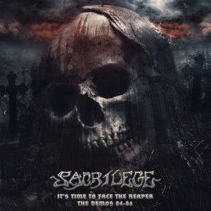 Sacrilege - It's Time to Face the Reaper - The Demos 84-86 - uusi CD