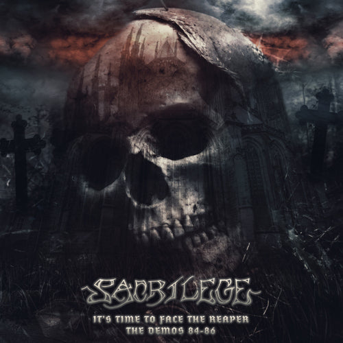 Sacrilege - It's Time to Face the Reaper - The Demos 84-86 - uusi CD