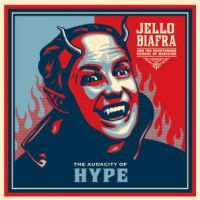 Biafra, Jello And The Guantanamo Sc - (color) Audacity Of Hype - LP (uusi)