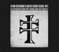 Slim Cessnas Auto Club - Introduction For Young and old Europe - CD (uusi)