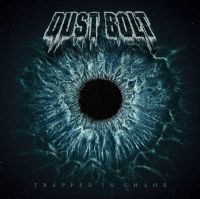 Dust Bolt - Trapped In Chaos - CD (uusi)