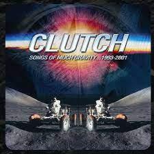 Clutch - Songs Of Much Gravity 1993-2001 - CD (uusi)