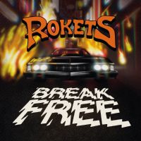 Rokets - Break Free - CD (uusi)
