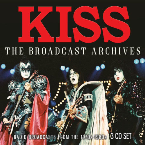 Kiss - Broadcast Archives (3 CD) Broadcasts Live - CD (uusi)
