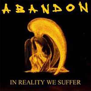 Abandon - In Reality We Suffer (2 LP) - LP (uusi)